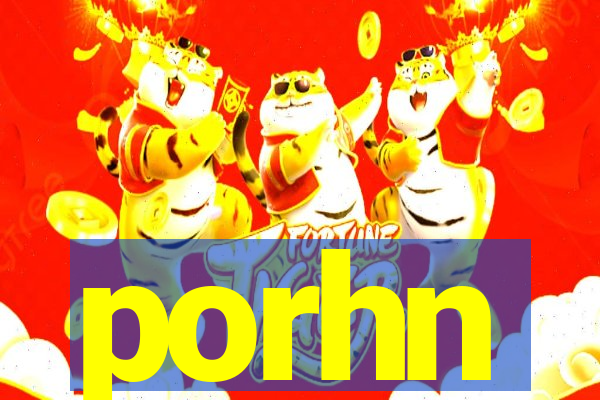 porhn