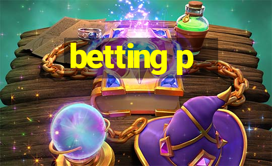 betting p