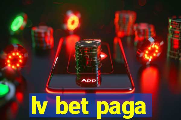 lv bet paga