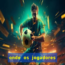 onde os jogadores do corinthians moram