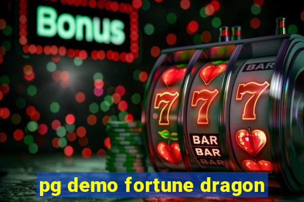 pg demo fortune dragon