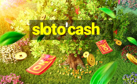 sloto'cash