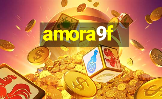 amora9f