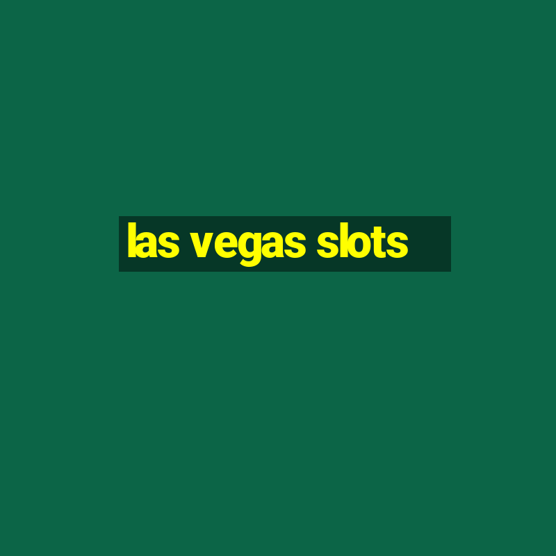 las vegas slots