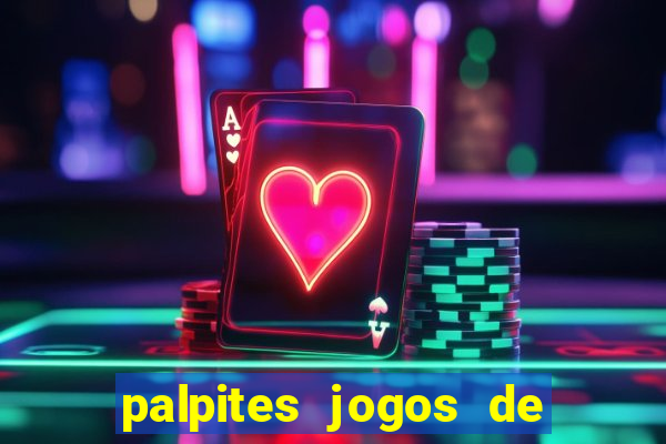 palpites jogos de hoje betano