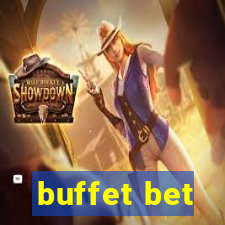 buffet bet