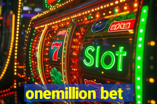 onemillion bet