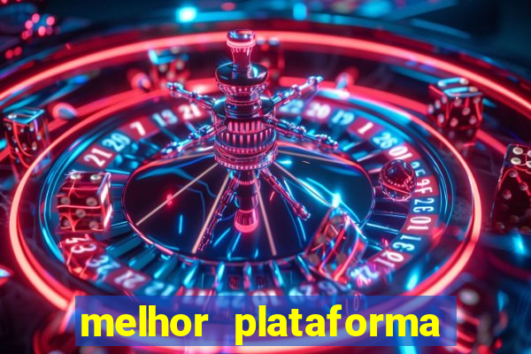 melhor plataforma para jogar fortune tiger hoje