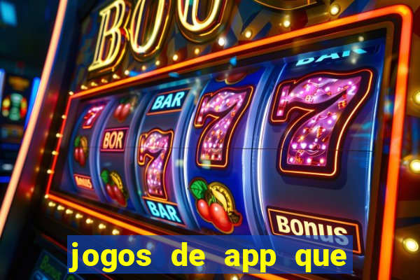 jogos de app que pagam de verdade