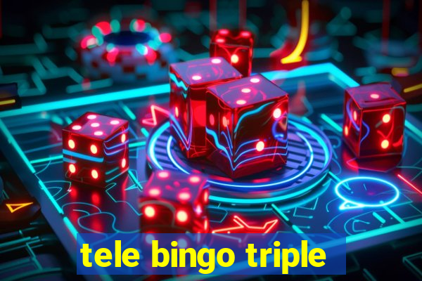 tele bingo triple