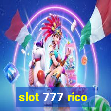 slot 777 rico