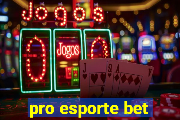 pro esporte bet