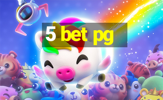 5 bet pg