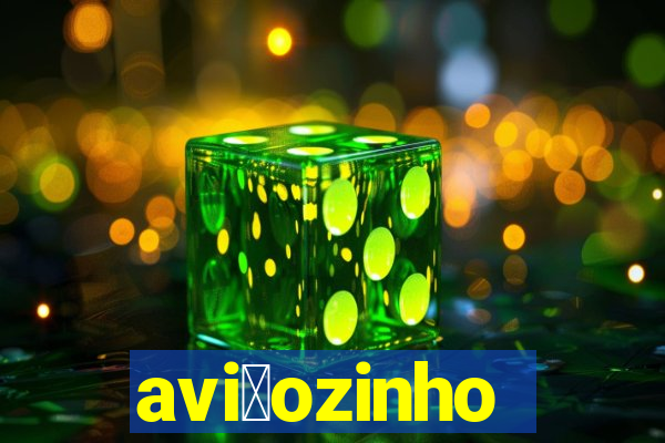 avi茫ozinho