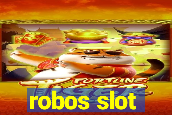 robos slot