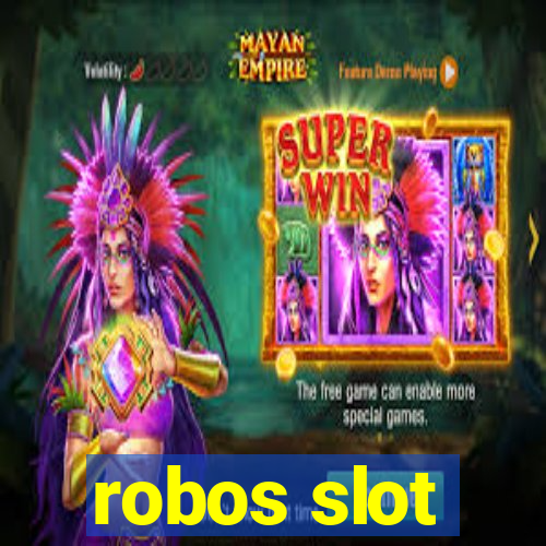 robos slot