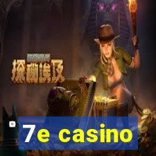 7e casino