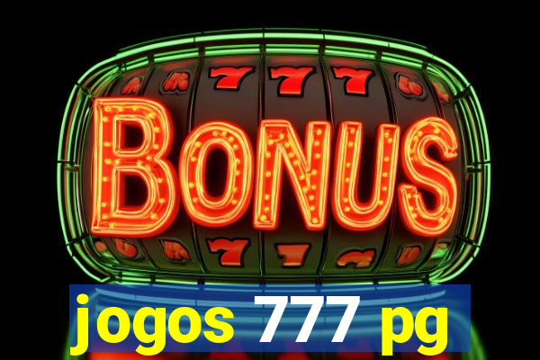 jogos 777 pg