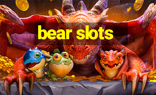 bear slots