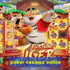 poker casinos online