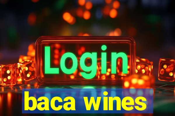 baca wines