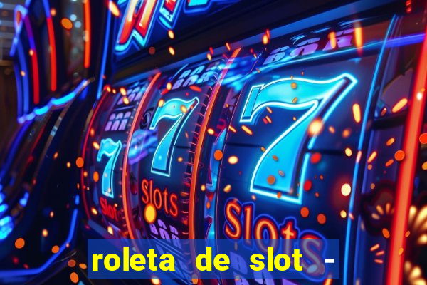 roleta de slot - estoril club