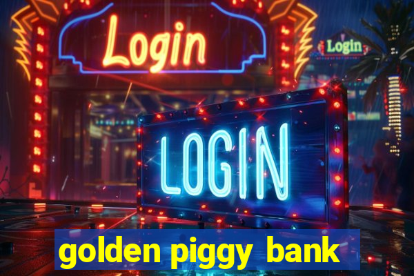 golden piggy bank