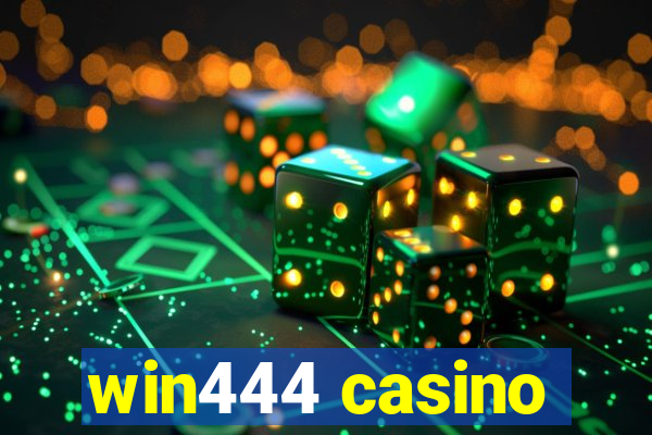 win444 casino