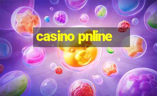 casino pnline