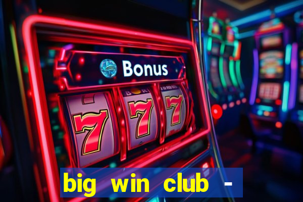 big win club - tongits pusoy