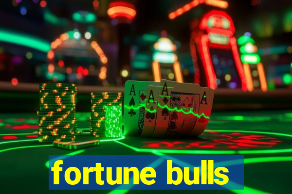 fortune bulls