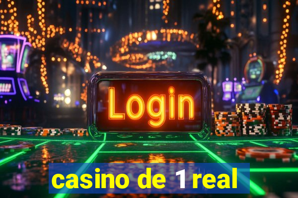 casino de 1 real