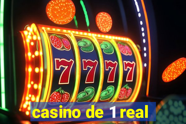 casino de 1 real