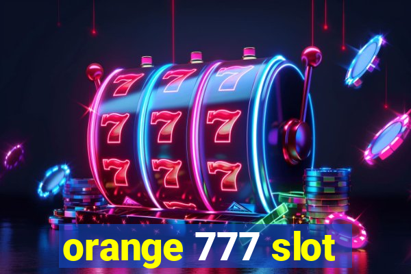 orange 777 slot