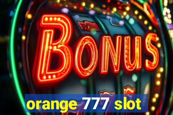 orange 777 slot