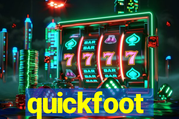 quickfoot