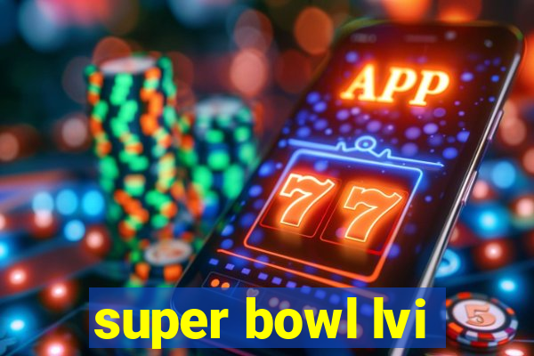 super bowl lvi