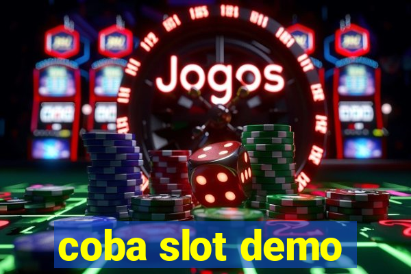 coba slot demo