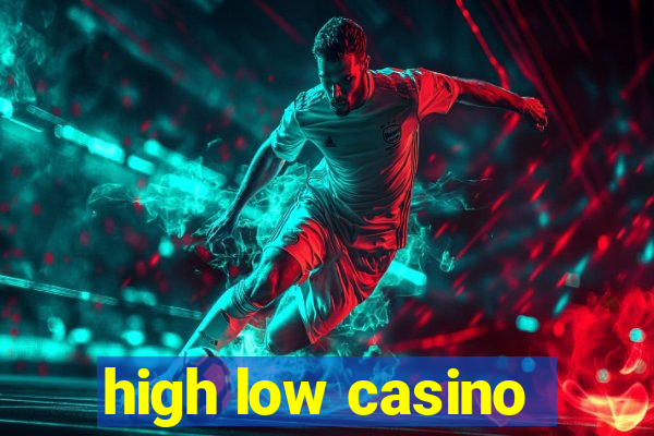 high low casino