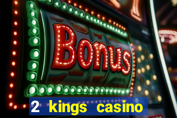 2 kings casino kings mountain nc