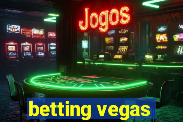 betting vegas