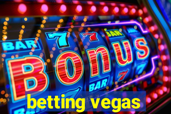 betting vegas