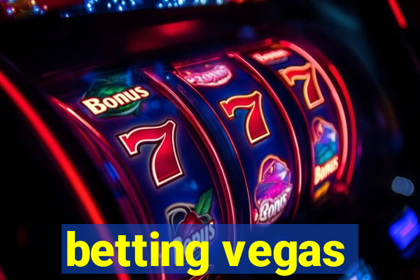 betting vegas