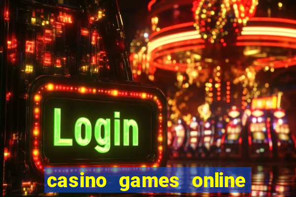 casino games online real money