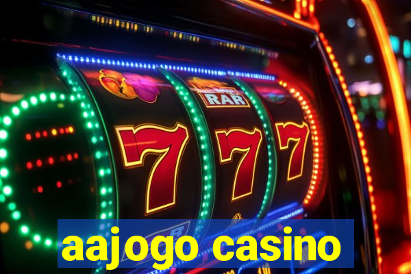 aajogo casino