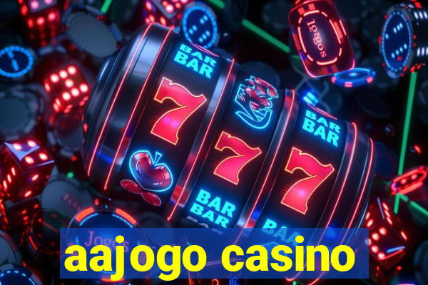 aajogo casino