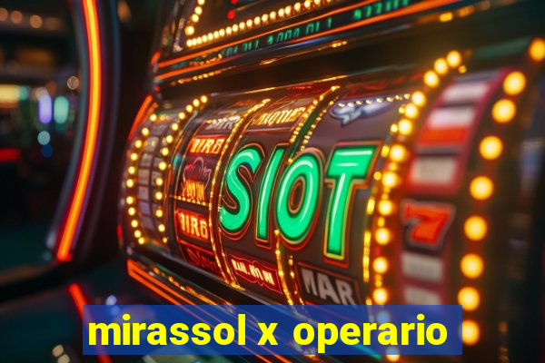 mirassol x operario