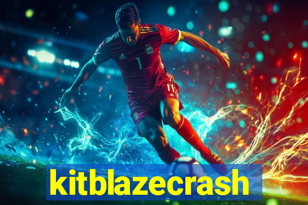 kitblazecrash