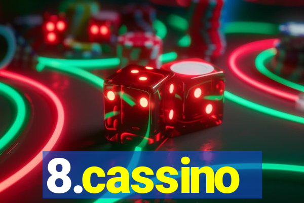 8.cassino