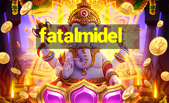 fatalmidel